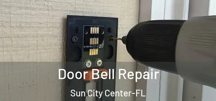 Door Bell Repair Sun City Center-FL