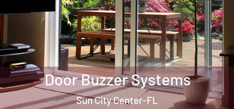 Door Buzzer Systems Sun City Center-FL